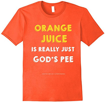 orange-juice-gods-pee-shirt